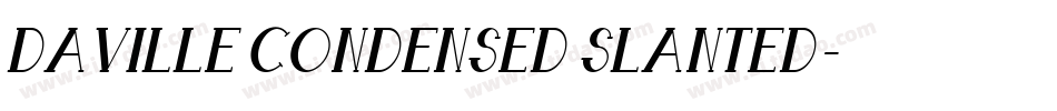 Daville Condensed Slanted字体转换